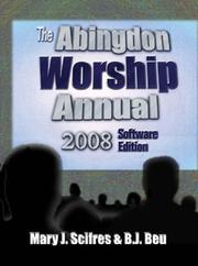 Cover of: The Abingdon Worship Annual 2008 | Mary J. Scifres