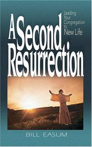 Cover of: A Second Resurrection: Leading Your Congregation to New Life