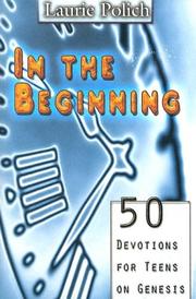 Cover of: In The Beginning: 50 Devotions For Teens On Genesis