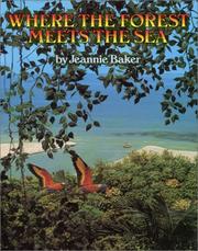 Where the forest meets the sea by Jeannie Baker