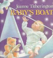 Cover of: Baby's boat by Jeanne Titherington