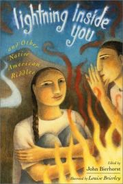 Cover of: Lightning inside you: and other Native American riddles