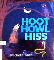 Cover of: Hoot, howl, hiss