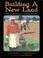 Cover of: Building a new land