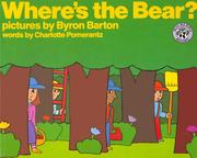 Where's the bear? by Byron Barton