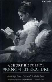 Cover of: A Short History of French Literature by Sarah Kay, Terence Cave, Malcolm Bowie