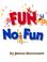 Cover of: Fun/No Fun