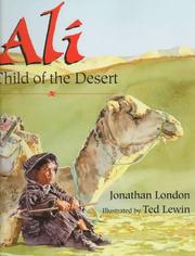 Cover of: Ali, child of the desert by Jonathan London