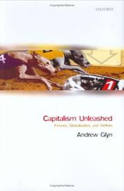 Cover of: Capitalism unleashed: finance globalization and welfare