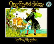 Cover of: One-eyed Jake by Pat Hutchins