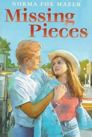 Cover of: Missing pieces by Norma Fox Mazer