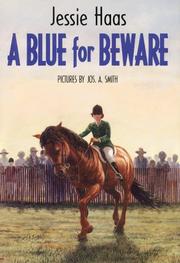 Cover of: A blue for Beware by Jessie Haas