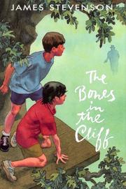Cover of: The bones in the cliff by James Stevenson