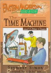 Cover of: The time machine and other cases by Seymour Simon