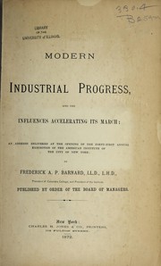 Cover of: Modern industrial progress and the influences accelerating its march: an address ... at the opening of the forty-first annual exhibition of the American Institute of the City of New York