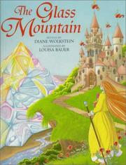 Cover of: The glass mountain by Diane Wolkstein