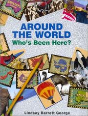 Cover of: Around the world by Lindsay Barrett George