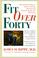 Cover of: Fit over forty