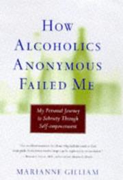 How Alcoholics Anonymous failed me by Marianne W. Gilliam