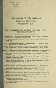 List of references on mothers' clubs and parent-teacher associations by United States. Bureau of Education. Library Division