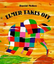 Cover of: Elmer takes off by David McKee