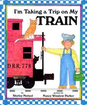 Cover of: I'm taking a trip on my train
