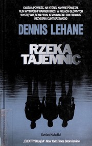 Cover of: Rzeka tajemnic by Dennis Lehane
