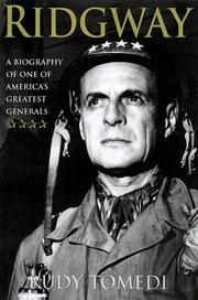 Cover of: Ridgway: A Biography of One of America's Greatest Generals