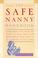 Cover of: The safe nanny handbook