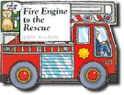 Cover of: Fire engine to the rescue by Steve Augarde