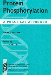 Cover of: Protein Phosphorylation by D. G. Hardie