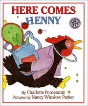 Cover of: Here Comes Henny by Charlotte Pomerantz