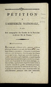 Cover of: Pe tition a l'Assemble e nationale by France. Assemble e nationale constituante (1789-1791)