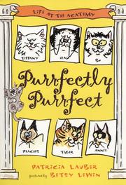 Cover of: Purrfectly purrfect: life at the Acatemy