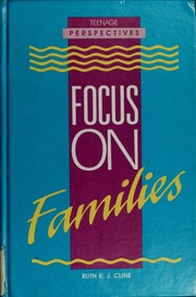 Cover of: Focus on families by Ruth K. J. Cline