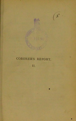 Coroner's report. II by Edward Law Hussey