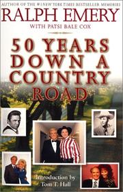 Cover of: 50 Years Down a Country Road by Ralph Emery, Patsi Bale Cox