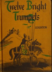 Cover of: Twelve bright trumpets