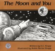 Cover of: The moon and you by E. C. Krupp