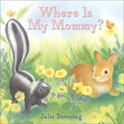 Cover of: Where is my mommy?