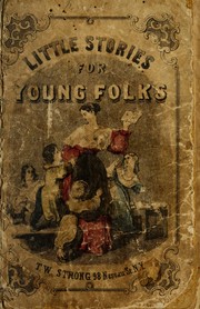 Cover of: Little stories for young folks by T.W. Strong (Firm)