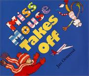 Cover of: Miss Mouse takes off by Jan Ormerod