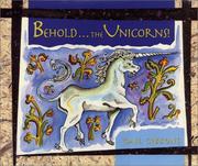 Cover of: Behold-- the unicorns!