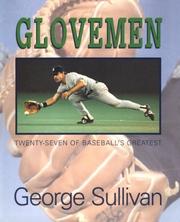 Glovemen by George Sullivan