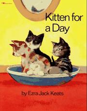 Cover of: Kitten for a day by Ezra Jack Keats