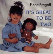 Cover of: It's great to be two by Fiona Pragoff