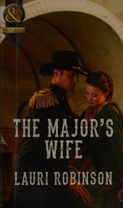 Cover of: The Major's Wife by Lauri Robinson