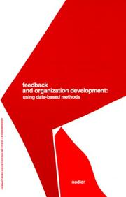 Cover of: Feedback and organization development: using databased methods