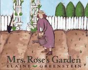 Cover of: Mrs. Rose's garden by Elaine Greenstein