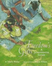 Cover of: Freedom's gifts: a Juneteenth story